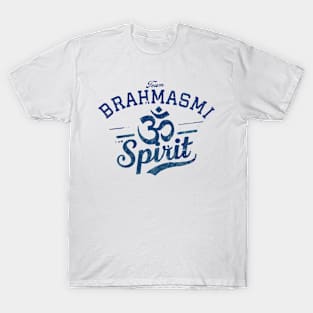 AHAM BRAHMASMI T-Shirt